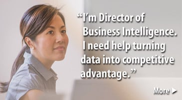 I'm Director of Business Intelligence. I need help turning data into competitive advantage
